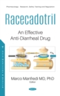 Racecadotril: An Effective Anti-Diarrheal Drug - eBook