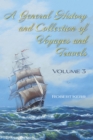 A General History and Collection of Voyages and Travels. Volume III - eBook