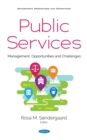 Public Services: Management, Opportunities and Challenges - eBook