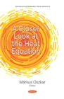 A Closer Look at the Heat Equation - eBook