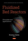 Fluidized Bed Reactors: Principles and Applications - eBook