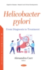 Helicobacter pylori: From Diagnosis to Treatment - eBook