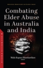 Combating Elder Abuse in Australia and India - eBook
