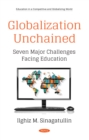 Globalization Unchained: Seven Major Challenges Facing Education - eBook