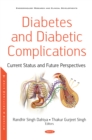 Diabetes and Diabetic Complications: Current Status and Future Prospective - eBook