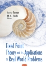 Fixed Point Theory and its Applications to Real World Problems - eBook