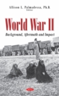 World War II: Background, Aftermath and Impact - eBook