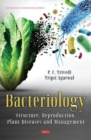 Bacteriology : Structure, Reproduction, Plant Diseases and Management - Book