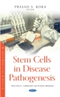 Stem Cells in Disease Pathogenesis - eBook