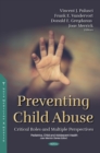 Preventing Child Abuse: Critical Roles and Multiple Perspectives - eBook