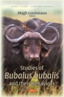 Studies of Bubalus bubalis and their Behaviors - eBook