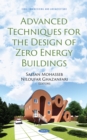 Advanced Techniques for the Design of Zero Energy Buildings - eBook