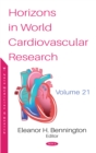 Horizons in World Cardiovascular Research. Volume 21 - eBook