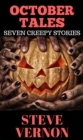 October Tales: Seven Creepy Tales - eBook