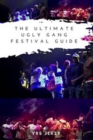 Ultimate Ugly Gang Festival Guide - eBook