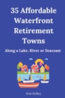 35 Affordable Waterfront Retirement Towns : 2, #1 - eBook