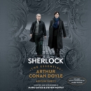 Sherlock: The Essential Arthur Conan Doyle Adventures - eAudiobook