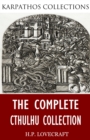 The Complete Cthulhu Collection - eBook