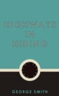 Highways in Hiding - eBook