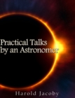Practical Talks by an Astronomer - eBook
