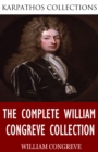 The Complete William Congreve Collection - eBook