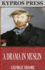 A Drama in Muslin - eBook