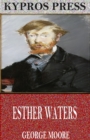 Esther Waters - eBook