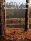 Life of George M. Horton : The Colored Bard of North-Carolina - eBook