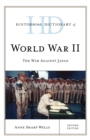 Historical Dictionary of World War II : The War against Japan - eBook