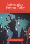 Information Services Today : An Introduction - eBook