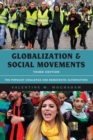 Globalization and Social Movements : The Populist Challenge and Democratic Alternatives - eBook