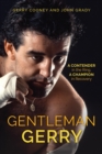 Gentleman Gerry : A Contender in the Ring, a Champion in Recovery - eBook