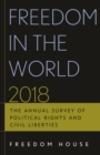 Freedom in the World 2018 : The Annual Survey of Political Rights and Civil Liberties - eBook