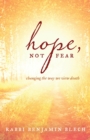 Hope, Not Fear : Changing the Way We View Death - eBook