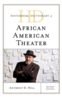 Historical Dictionary of African American Theater - eBook