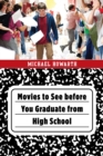 Movies to See before You Graduate from High School - eBook
