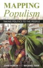 Mapping Populism : Taking Politics to the People - eBook