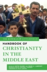 Rowman & Littlefield Handbook of Christianity in the Middle East - eBook