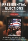Presidential Elections : Strategies and Structures of American Politics - eBook