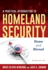 Practical Introduction to Homeland Security : Home and Abroad - eBook