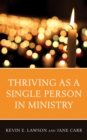 Thriving as a Single Person in Ministry - eBook