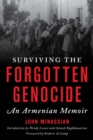 Surviving the Forgotten Genocide : An Armenian Memoir - eBook