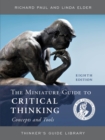 Miniature Guide to Critical Thinking Concepts and Tools - eBook