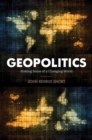 Geopolitics : Making Sense of a Changing World - eBook
