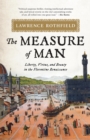 The Measure of Man : Liberty, Virtue, and Beauty in the Florentine Renaissance - eBook