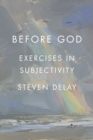 Before God : Exercises in Subjectivity - Book