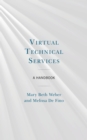 Virtual Technical Services : A Handbook - eBook