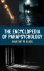 Encyclopedia of Parapsychology - eBook