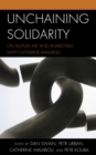 Unchaining Solidarity : On Mutual Aid and Anarchism with Catherine Malabou - eBook