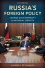 Russia's Foreign Policy : Change and Continuity in National Identity - eBook